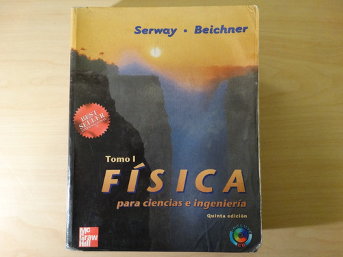 Física Para Ciencias E Ingeniería, Serway, Beichner, Tomo I