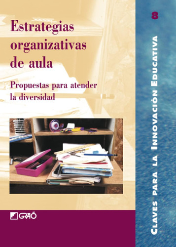 Libro: Estrategias Organizativas Aula: Propuestas At