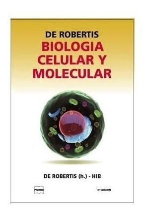 De Robertis Biología Celular Y Molecular Nuevo