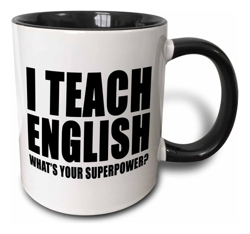 3drose I Teach English ¿cuál Es Tu Superpoder? Taza Negra, 1