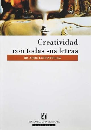 Creatividad Con Todas Sus Letras