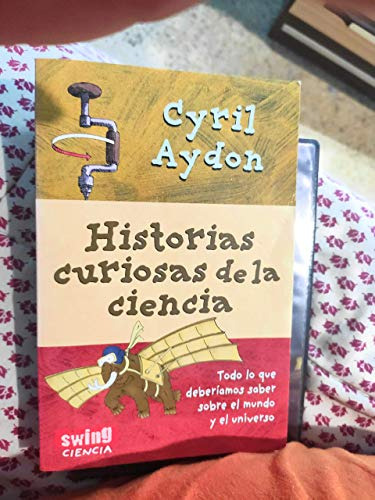 Libro Historias Curiosas De La Ciencia De Aydon Cyril Grupo