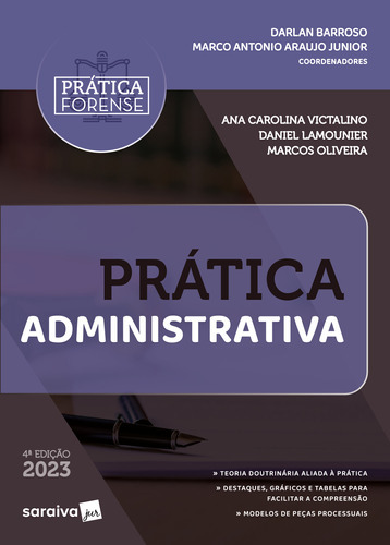 Coleção Prática Forense - Prática Administrativa - 4ª Edição 2023, De Marcos Oliveira. Editora Saraiva Jur, Capa Mole Em Português