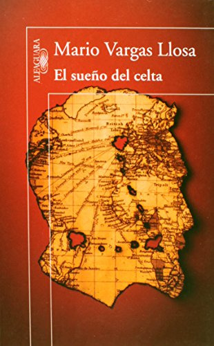 Libro Sueño Del Celta El De Vargas Llosa Mario Grupo Prh