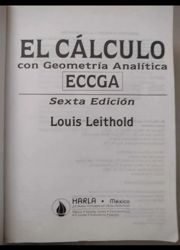 El Cálculo Con Geometría Analítica De Leithold 6ta Edición (Usado)