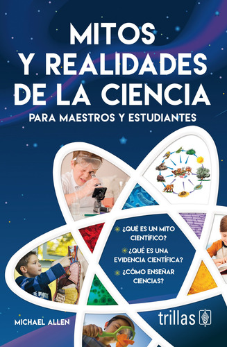 Mitos Y Realidades De La Ciencia Editorial Trillas