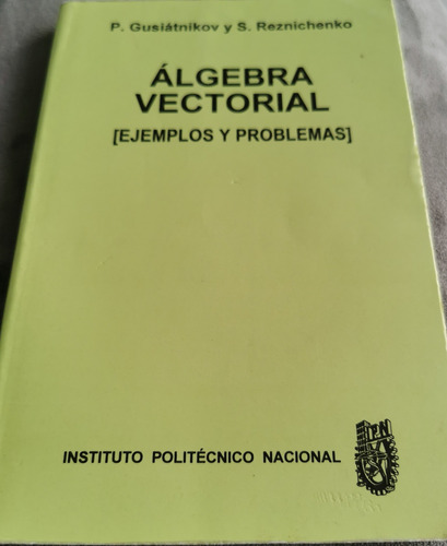 Mir Moscú - Álgebra Vectorial Ejemplos Y Problemas