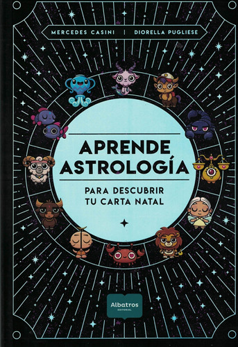 Aprende Astrologia Descubrir Tu Carta Natal - Albatros Gru