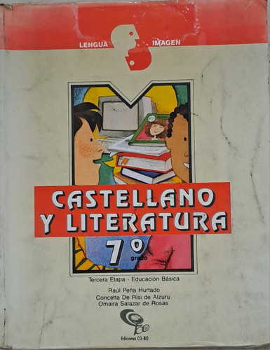 Libro Castellano Y Literatura 7mo Ediciones Co-bo