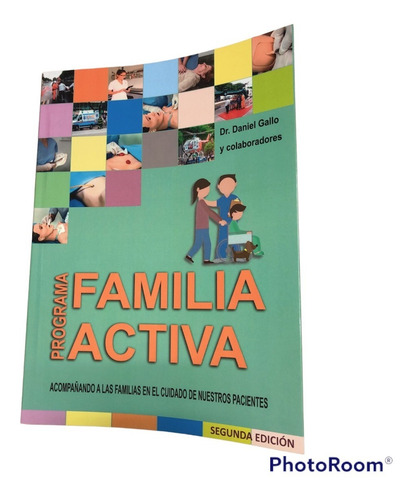 Imagen 1 de 6 de Familia Activa Acompañando A Las Familias En El Cuidado