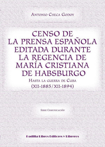 Censo De La Prensa Española Editada Durante La Regencia D...