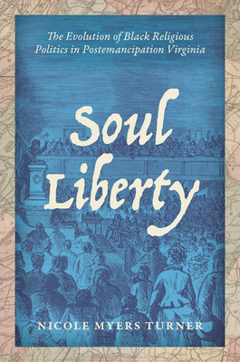 Libro Soul Liberty: The Evolution Of Black Religious Poli...