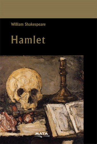 Libro. Hamlet. William Shakespeare. Ed. Maya. Mariscal