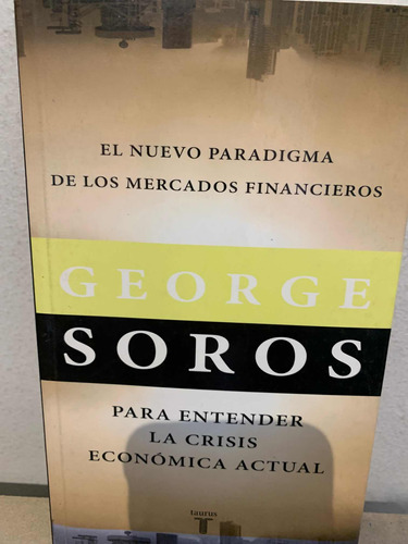 El Nuevo Paradigma De Los Mercados Financierosgeorge Soros