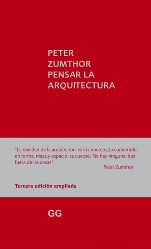 Pensar La Arquitectura (3ª Edición Ampliada) (t.d)