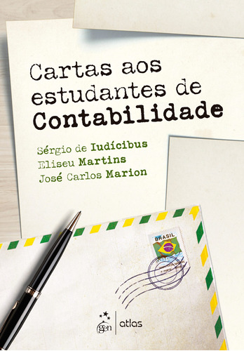 Cartas aos Estudantes de Contabilidade, de IUDÍCIBUS, Sérgio de. Editora Atlas Ltda., capa mole em português, 2020