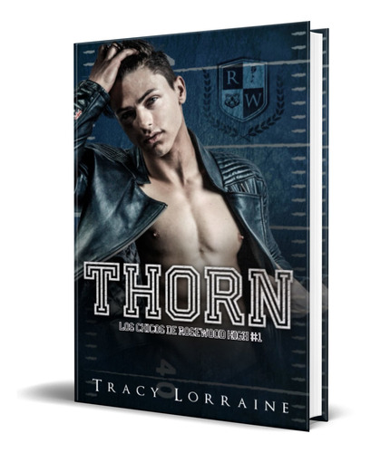 Libro Thorn [ Un Romance Bully De Adolescentes ] Original 