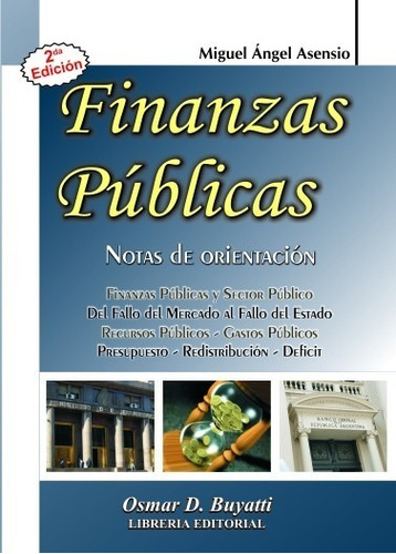 Libro Finanzas Publicas Notas De Orientacion Asensio