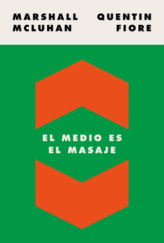 El Medio Es El Masaje - Marshall Mcluhan | Quentin Fiore