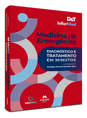 D&t Informed Medicina De Emergencia: D&t Informed Medicina De Emergencia, De Brandao Neto, Rodrigo Antonio. Editora Manole, Capa Mole, Edição 1 Em Português, 2023