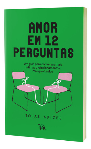 Amor Em 12 Perguntas, De Topaz Adizes. Editorial Harlequin Books, Tapa Mole, Edición 1 En Português, 2024
