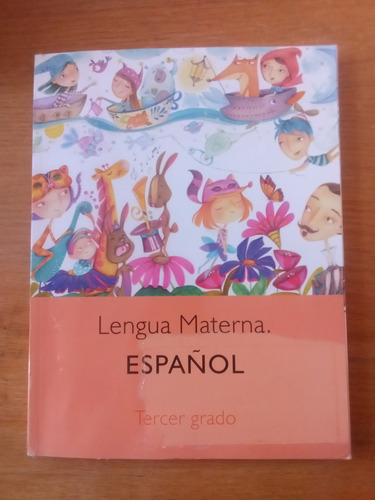 Lengua Materna Español Tercer Grado