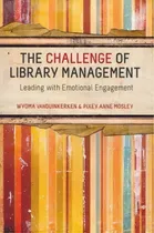 Comprar The Challenge For Library Management, De Wyoma Van Duinkerken. Editorial American Library Association, Tapa Blanda En Inglés