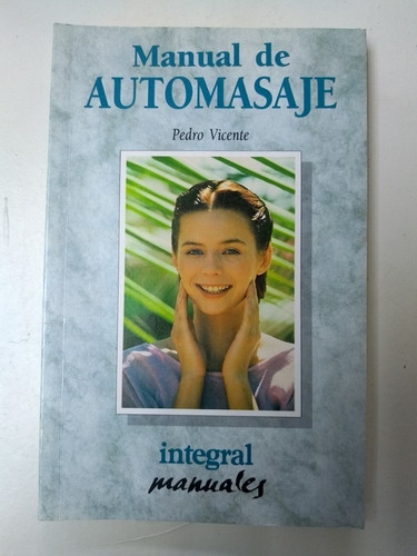 Manual De Automasaje. Pedro Vicente