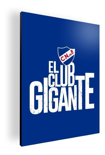 Cuadro Decorativo Nacional El Club Gigante 30x42 Mdf