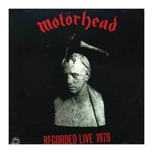 Motorhead What's Words Worth - Recorded Live 1978 Uk Cd