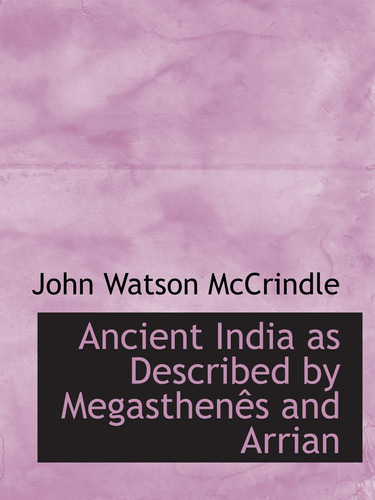 Libro: En Inglés, La India Antigua Descrita Por Megastenês