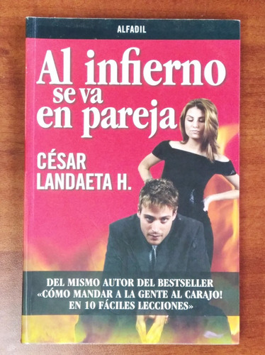 Al Infierno Se Va En Pareja / César Landaeta H.