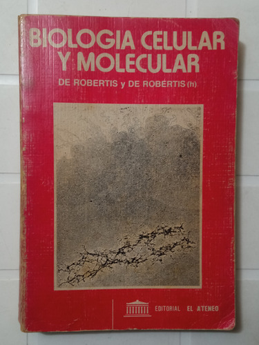 Biología Celular Y Molecular - De Robertis