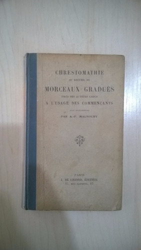 Chrestomathie Morceaux Gradués - Maunoury - Griego