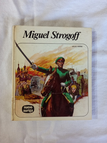 Miguel Strogoff - Julio Verne