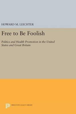 Libro Free To Be Foolish - Howard M. Leichter