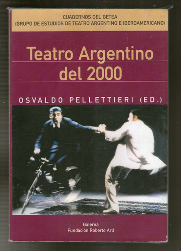 Teatro Argentino Del 2000 - Osvaldo Pellettieri