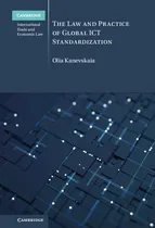 Comprar Libro The Law And Practice Of Global Ict Standardization ...