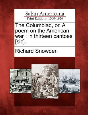 Libro The Columbiad, Or, A Poem On The American War: In T...