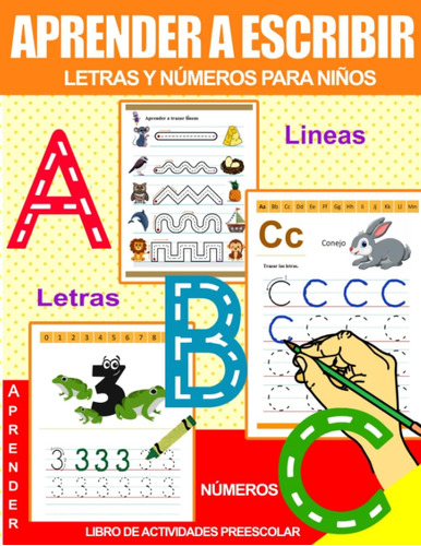 Libro: Aprender A Escribir Letras Y Números Para Niños: De