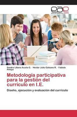 Libro Metodologia Participativa Para La Gestion Del Curri...