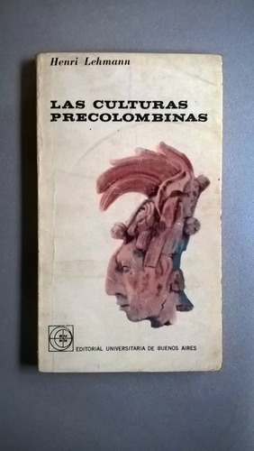 Las Culturas Precolombinas - Henri Lehmann