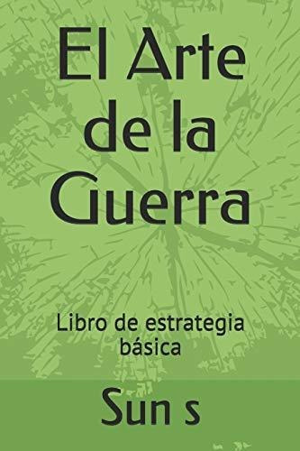 Libro : El Arte De La Guerra Libro De Estrategia Basica -..