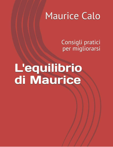 Libro: L Equilibrio Di Maurice: Consigli Pratici Per Miglior