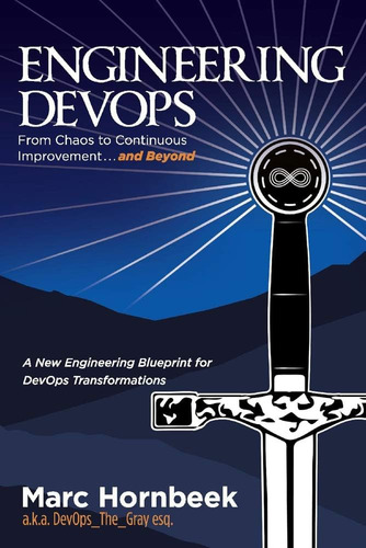 Libro: Engineering Devops: From Chaos To Continuous And