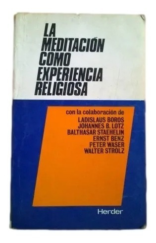 La Meditacion Como Experiencia Religiosa Herder C2