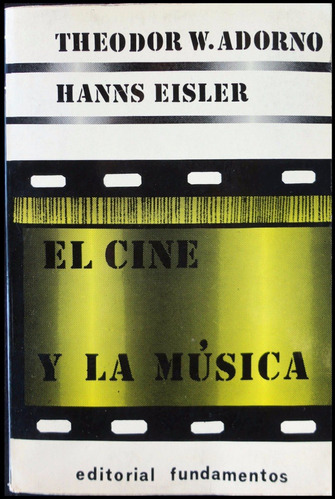 El Cine Y La Música Theodor W. Adorno - Hanns Eisler 49n 438