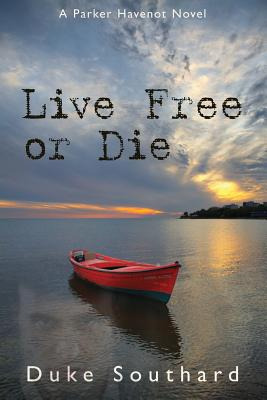 Libro Live Free Or Die - Southard, Duke