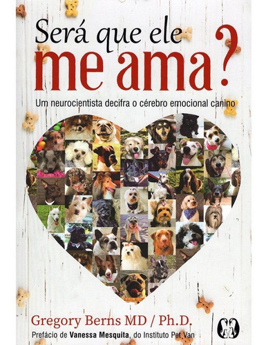 Livro Será Que Ele Me Ama? Berns, Gregory