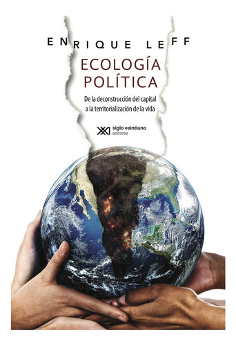 Ecología Política: De La Deconstrucción Del Capital A 81hpv